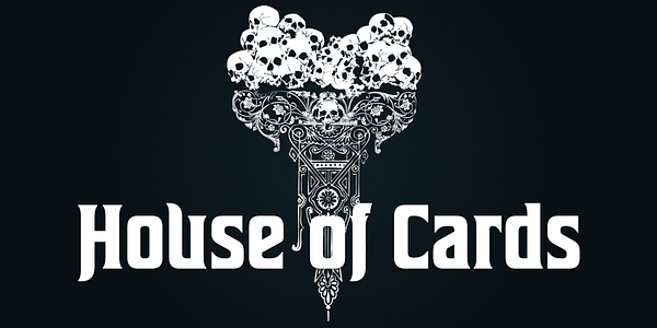 Card displaying House of cards typeface in various styles