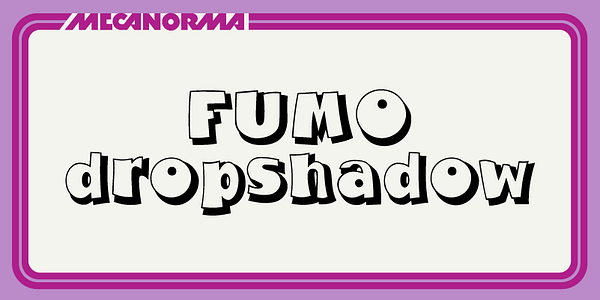 Card displaying Fumo Dropshadow MN typeface in various styles