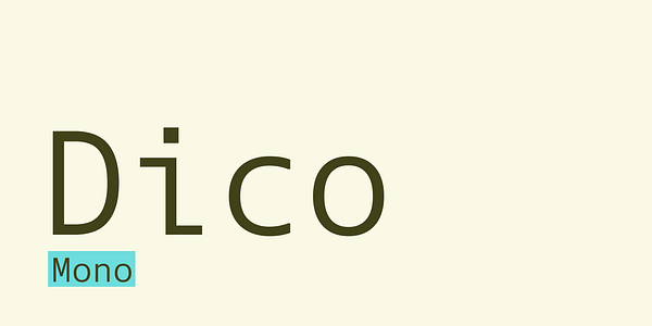 Card displaying Dico Mono typeface in various styles