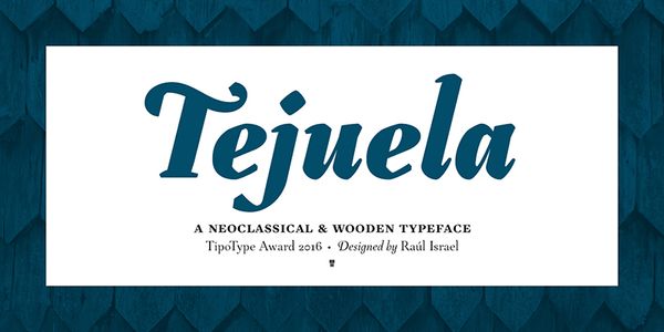 Card displaying Tejuela typeface in various styles