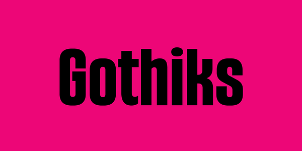Card displaying Gothiks typeface in various styles