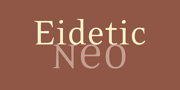 Card displaying Eidetic Neo typeface in various styles
