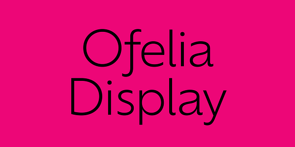 Card displaying Ofelia Display typeface in various styles