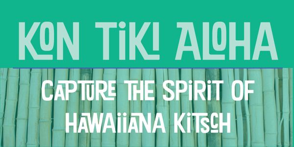 Card displaying Kon Tiki Aloha JF typeface in various styles