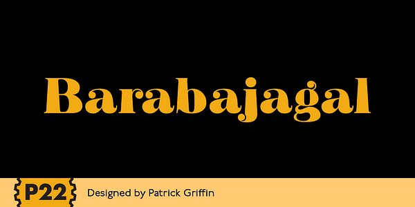 Card displaying P22 Barabajagal typeface in various styles