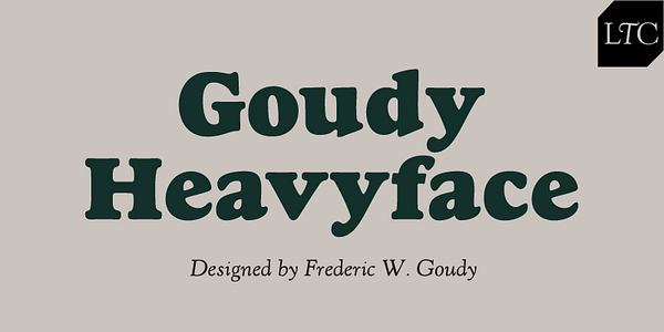 Card displaying LTC Goudy Heavyface Pro typeface in various styles