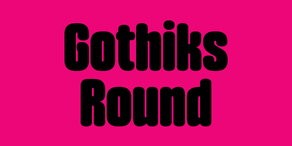 Card displaying Gothiks Round typeface in various styles