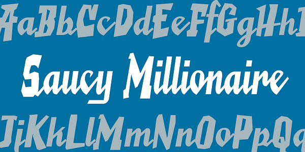 Card displaying Saucy Millionaire typeface in various styles