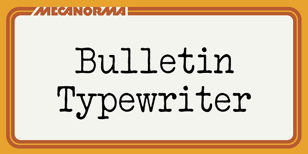 Card displaying Bulletin Typewriter MN typeface in various styles