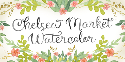 Card displaying Chelsea Market Watercolor typeface in various styles