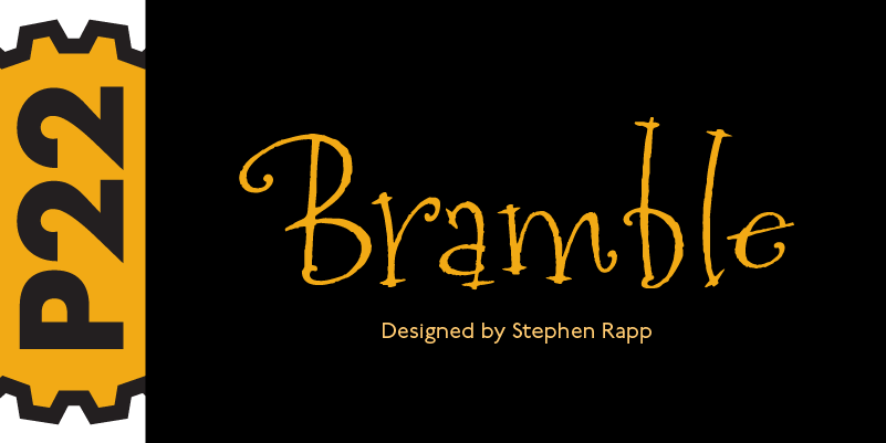 Card displaying P22 Bramble typeface in various styles