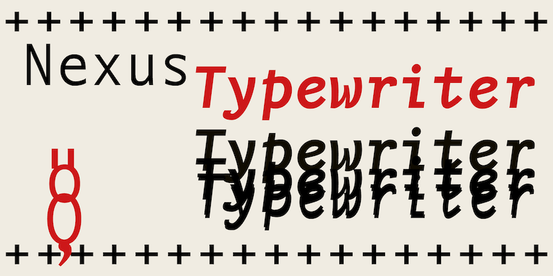 Card displaying Nexus Typewriter typeface in various styles