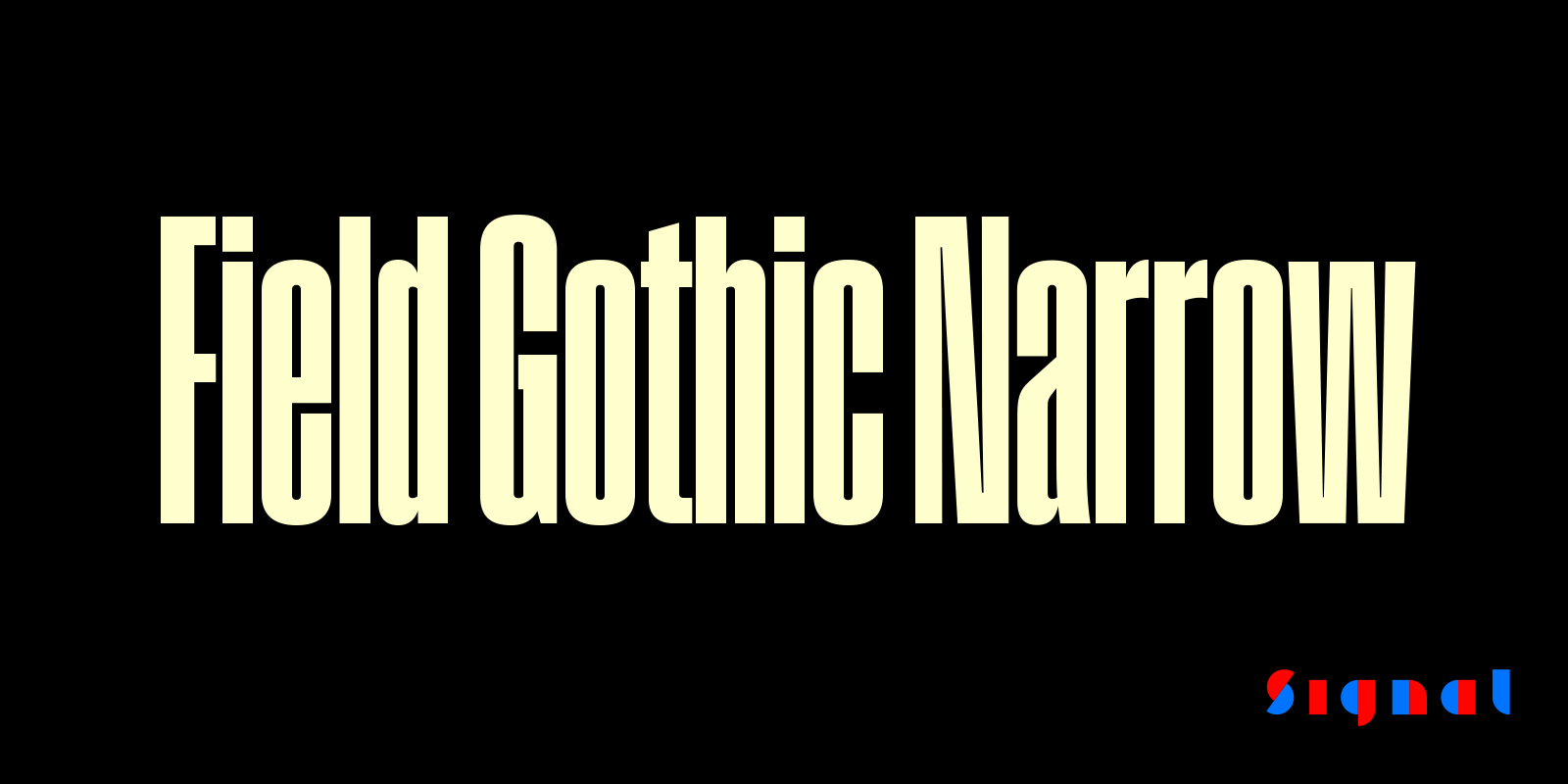 Card displaying Field Gothic Narrow typeface in various styles