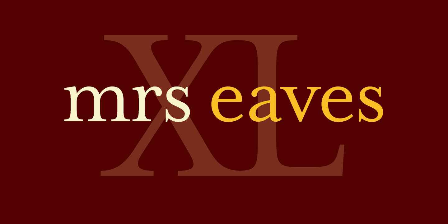 Card displaying Mrs Eaves XL typeface in various styles